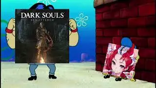 Bae's authentic experience of Dark Souls Remastered  #hololivememes