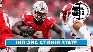 Indiana at Ohio State | Nov. 23, 2024 | B1G Football in 60