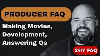 🎬 Making Movies, Development, Film Producing, Office Hours Replay | Film Producer FAQ 24/7 LIVE