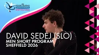 David SEDEJ (SLO) | Men Short Program | ISU European Champs | Sheffield 2026 | #FigureSkating