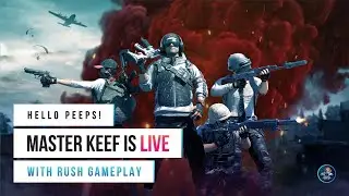 PUBG MOBILE LIVE RANK PUSH - ROAD TO CONQUEROR - MASTER KEEF GAMING