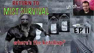 MIST SURVIVAL Series - Epic II (Where&rsquo;s the ketchup?)