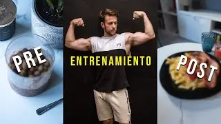 Qué Comer Antes & Después de Entrenar | Mis Comidas pre & post Entreno para Perder Grasa