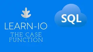 Intro To SQL Part 11: The Case Function