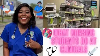 WHAT NURSING STUDENTS DO AT CLINCALS DURING THE FIRST YEAR//WHAT TO EXPECT AT CLINICALS/MUST WATCH