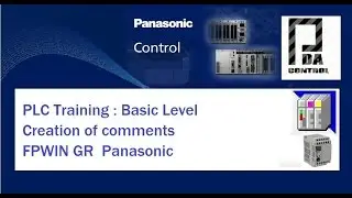 PLC Training : Basic Level - Creation of comments -  FPWIN GR  Panasonic :PDA_Control
