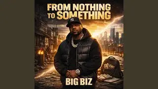 Big Biz..I'ma do that