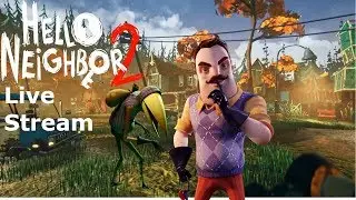 Hello Neighbor 2 Live Stream Attempting Speedruns | Hello Neighbor 2
