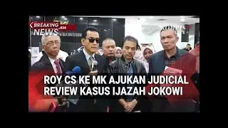 BREAKING NEWS - Roy Suryo CS ke MK Ajukan Judicial Review Kasus Ijazah Jokowi