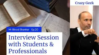 Interview Session with Mr Binod Shankar FCA, CFA (The Real Finance Mentor)