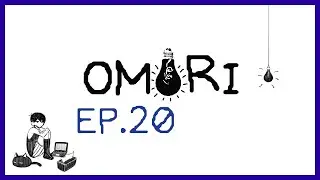 Omori ITA | Famo le ultime robette - Ep20