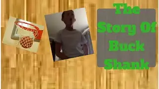 The Story of Buck Shank | A skit made by A-dogrocks Productions