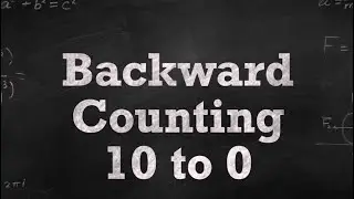 Backward Counting 10 to 0 |Learn Count Down From 10 to 0 For Kids