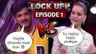 MUNAWAR FARUQUI VS KANGANA RANAUT | LOCK UP EPISODE 1 | LOCK UP MAKERS AGAINST MUNAWAR | LOCK UP |