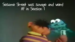 Sesame Street Season 1 Being Savage and Chaotic for Nearly 8 Minutes