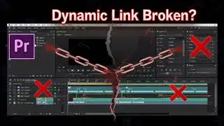 How to solve Adobe Dynamic Link greyed out or not updatin