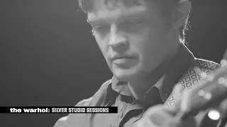William Tyler&mdash;The Warhol: Silver Studio Sessions
