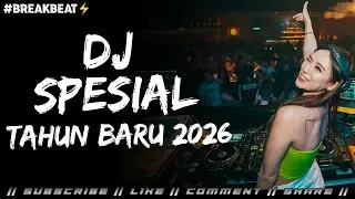 DJ BREAKBEAT SPESIAL TAHUN BARU PALING GACOR 2026 - DJ Vake Mixtape