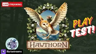 Playtest 1 ~ Hawthorn Live Gameplay