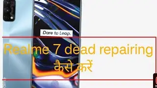 realme 7 dead repairing all voltage explain