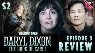 The Walking Dead: DARYL DIXON SEASON 2 EPISODE 3 REVIEW + BREAKDOWN