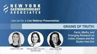 Grains of Truth: Facts, Myths and Emerging Research on Celiac Disease and the Gluten-free Diet