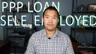 PPP Loan Self Employed, PPP Forgiveness Self Employed