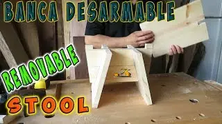 Banca De Madera Desarmable, Sin Tornillos ni Clavos ( Removable Stool)