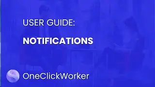 Notifications: One Click Worker