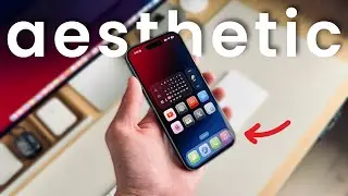 Aesthetic iOS 18 iPhone Home Screen Setup | Step-by-Step Guide