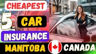 🚗💰 Cheapest Car Insurance in Manitoba Canada 2025 | Best Auto Insurance Rates & Tips to Save!
