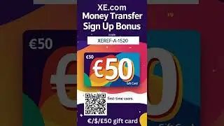 Money Transfer Sign Up Bonus 💸 First-Time XE Users Get &euro;50 Gift Card | XE Promo Code 2025 #shorts