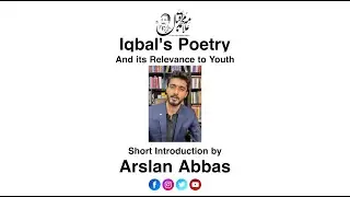 Iqbal's Poetry: A therapy for Existential Crisis | Iqbal Day session by Arslan Abbas | Helping Youth