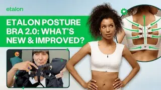 Etalon Posture Bra 2.0: new features & enhanced support.