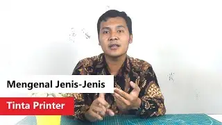 Mengenal Jenis-Jenis Tinta Printer