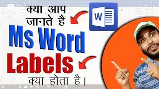how to use labels in ms word | what is labels in ms word | mail merge labels in ms word