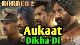 Border 2 Movie Review | Border 2 Movie Reaction
