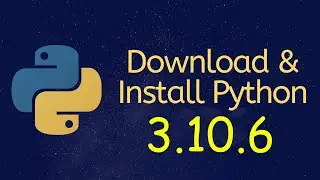How to install Python 3.10.6  * كيفية تثبيت Python 3.10.6 * Как установить Python 3.10.6