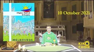 Filipino Mass at St Francis' Church, Melbourne, Australia with Fr Alfred Yap, SSS: 10 October 2021