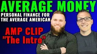 Average Money Podcast Pilot Episode (AMP CLIP 1.1)
