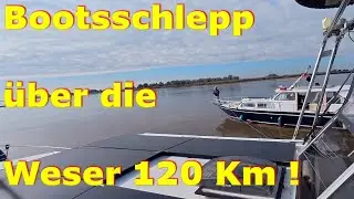 Wir schleppen ein Boot 120 km &uuml;ber die Weser &ndash; Wahnsinnstour bei Nacht und Nebel