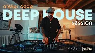 Atelier Deep - Soulful and deep house set by YBNZ