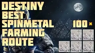 Destiny: Best Spinmetal Farm Route! Upgrade Weapons!