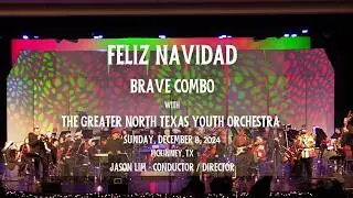 Feliz Navidad - Brave Combo with The Greater North Texas Youth Orchestra