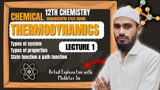 chemicalthermodynamics | lec 01 | types of sysytem | types of properties | state & path function