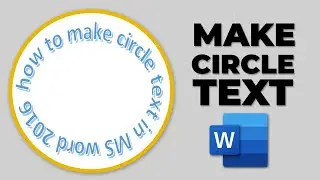 How to make circle text in MS word 2016