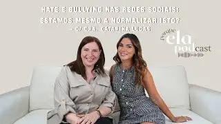 Hate e bullying nas redes sociais: estamos mesmo a normalizar isto? – c/ Dra. Catarina Lucas | 19