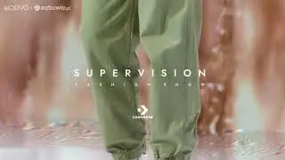 MODIVO x eobuwie.pl Supervision Fashion Show - CONVERSE