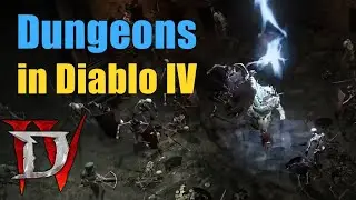 All about Dungeons in Diablo 4 - How they work, Layouts, random Events & more