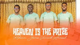 HEAVEN IS THE PRIZE – JAMES VARRICK ARMAAH | CHRISTLINE CHOIR | THE PSALMS 2025